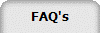 FAQ's